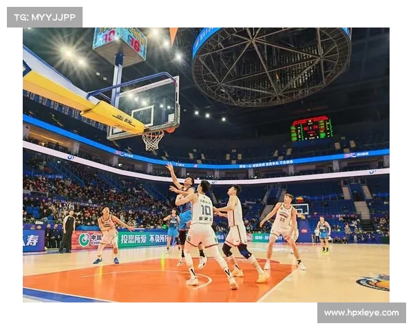 CBA焦点赛事：一场高强度的战斗