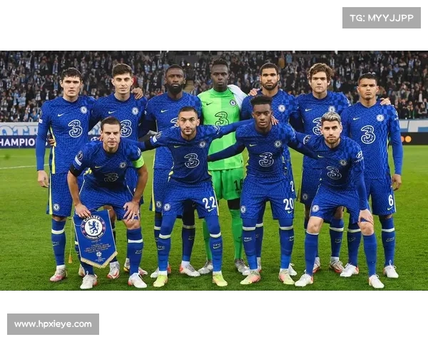 切尔西在最新比赛中展现强势进攻，轻松击败对手